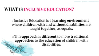 INCLUSIVE EDUCATION | PPTX