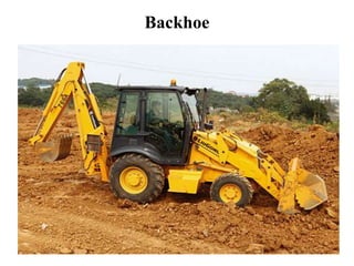 Backhoe
 