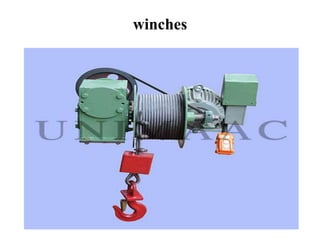 winches
 