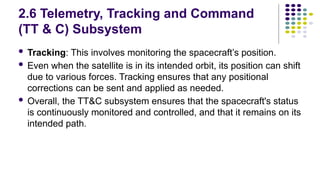 Telemetry Tracking And Command Spacecraft technology - Satellite communication | PPTX