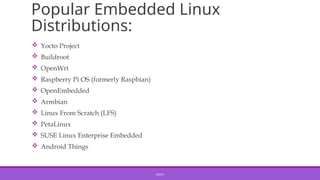 EMBEDDED LINUX - EMBEDDED SYSTEMS AND INTERNET OF THINGS | PPTX