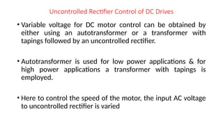 DC Drvives and Motor Control USing Controlled Recftifiers | PPTX