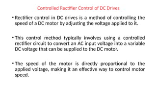 DC Drvives and Motor Control USing Controlled Recftifiers | PPTX