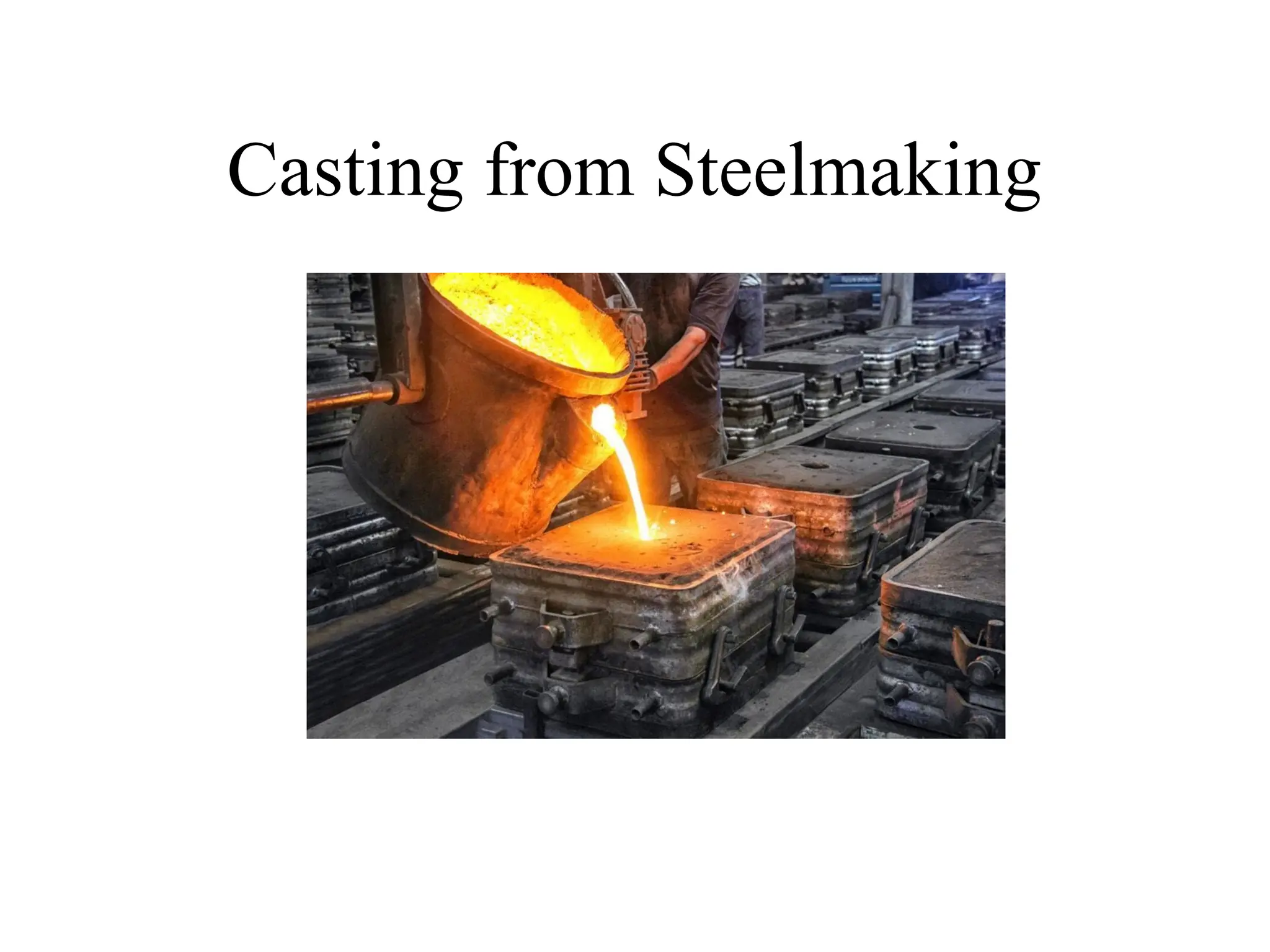 Casting from Steelmaking
 