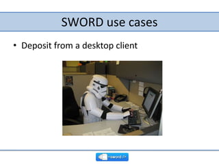 Module 2 - SWORD Use Cases