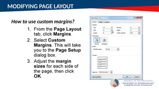 MODIFYING PAGE LAYOUT
How to use custom margins?
 
