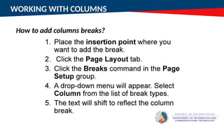 WORKING WITH COLUMNS
How to add columns breaks?
 