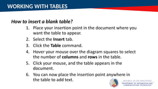 WORKING WITH TABLES
How to insert a blank table?
 