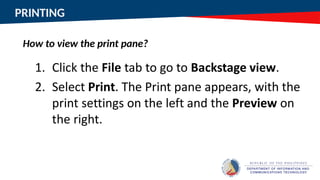 PRINTING
How to view the print pane?
 