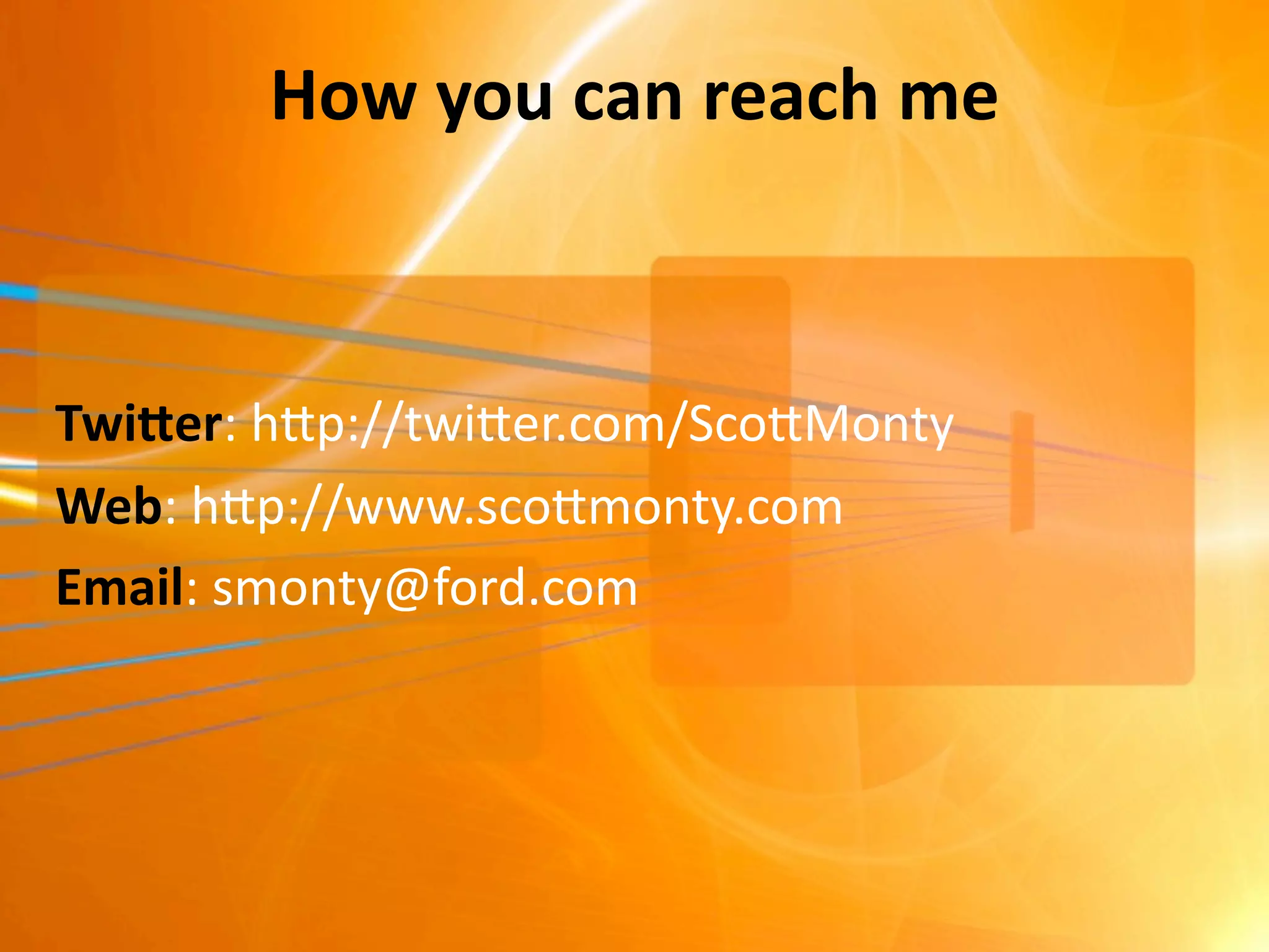 Scott Monty - Module 09