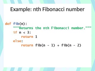 Example: nth Fibonacci number
 
