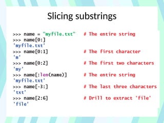 Slicing substrings
 