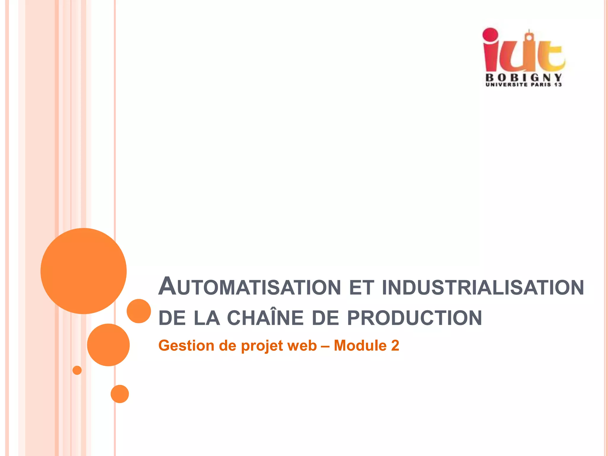 Module 2 IUT Bobigny : Automatisation de la chaîne de production ...