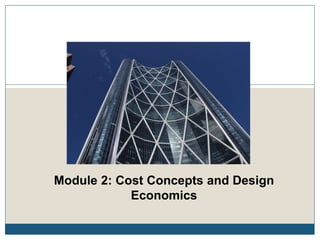 Module 2_Cost Concepts and Design Economics | PDF