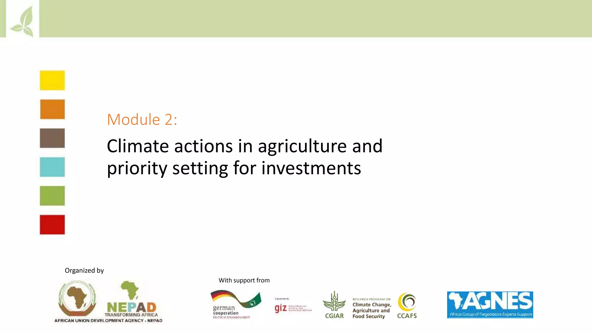 Module 2: Climate actions in agriculture and priority setting for ...