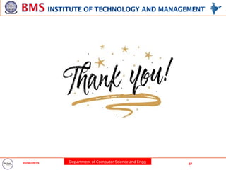 Department of Computer Science and Engg
10/08/2025 87
 