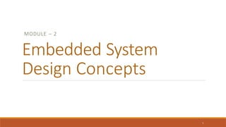 Embedded system design introduction to the instructions set MODULE2_ESD ...
