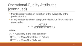 Operational Quality Attributes Embedded system design introduction to the instructions set MODULE2_ESD ...