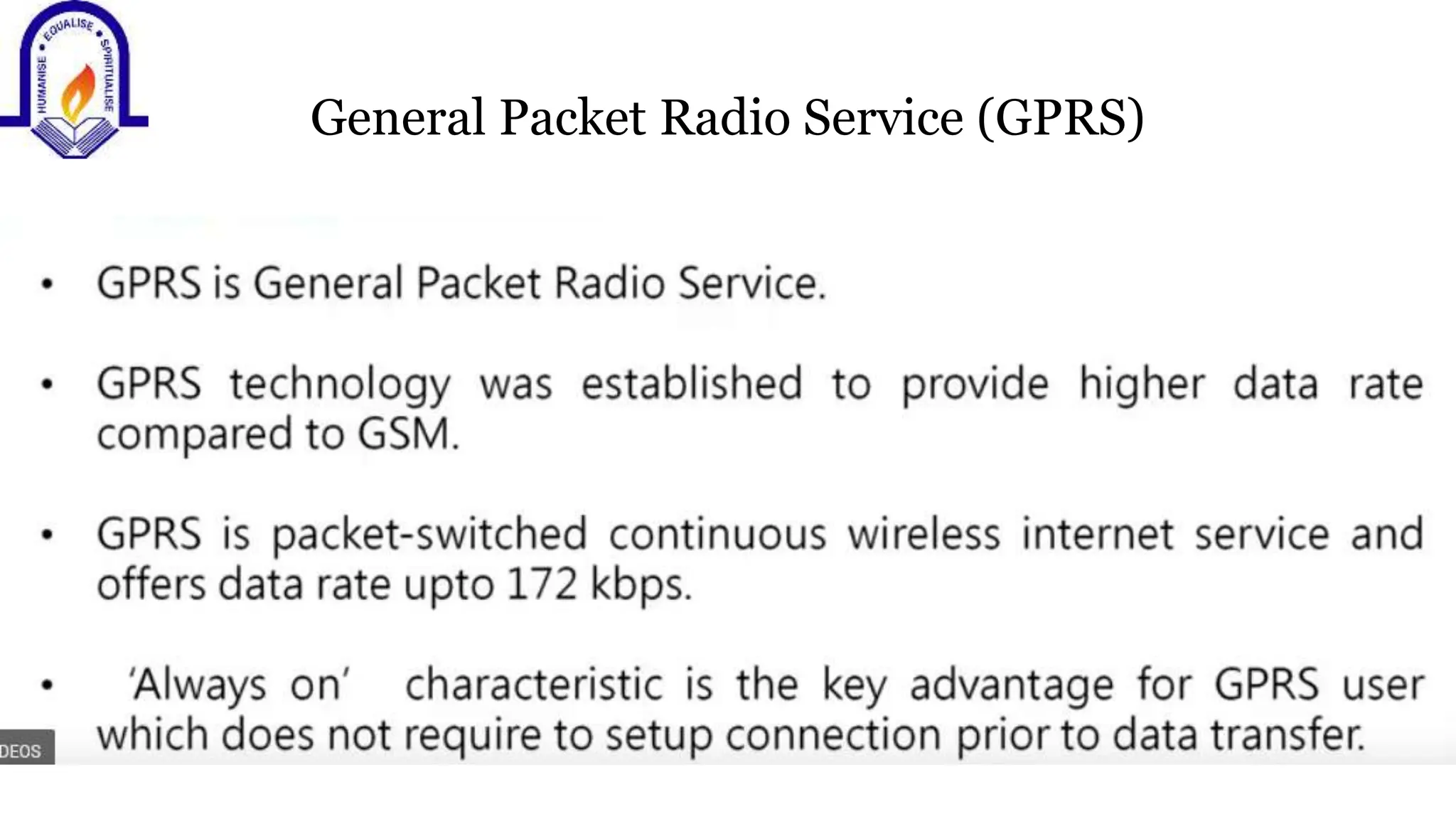 General Packet Radio Service (GPRS)
 
