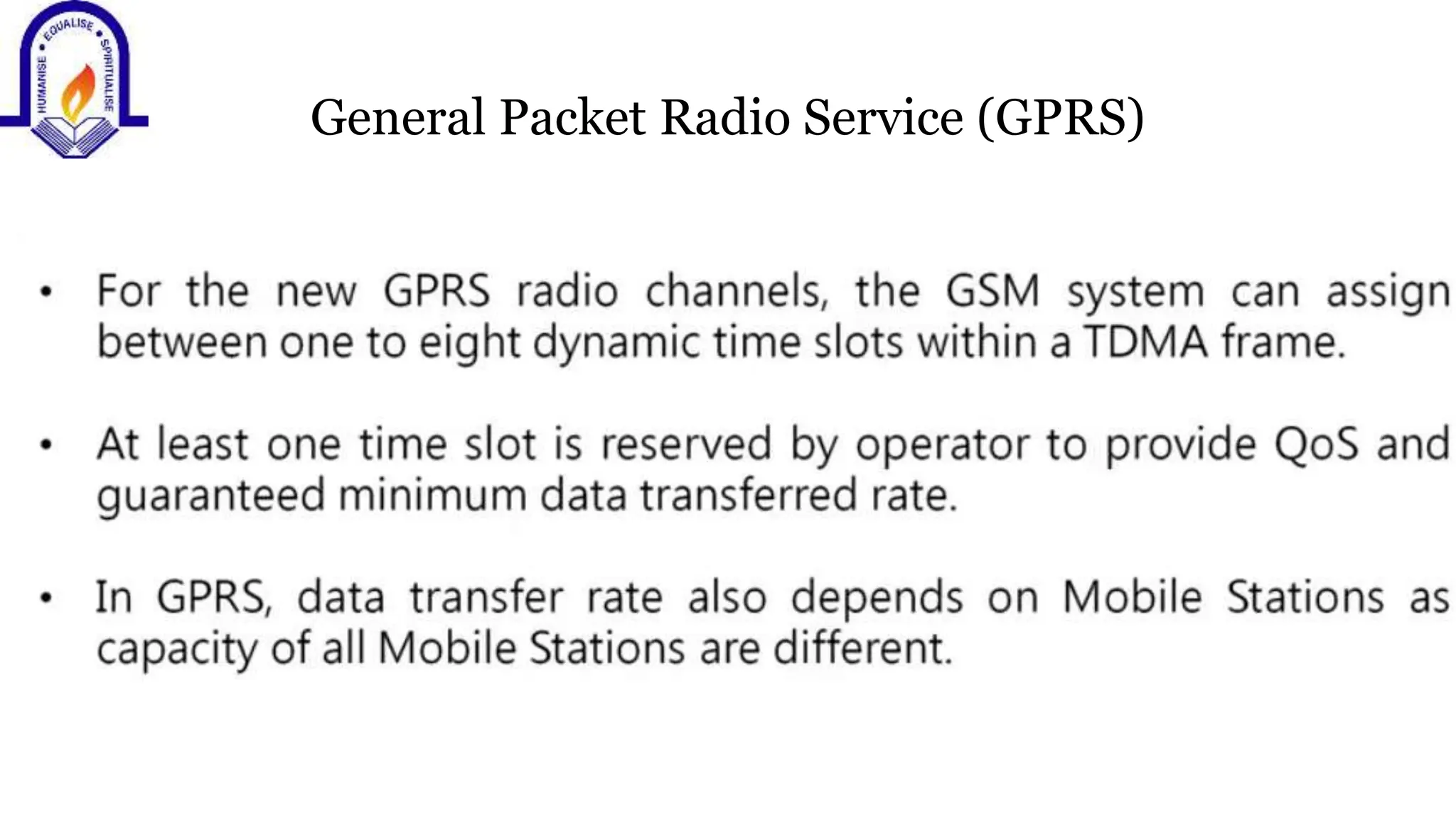 General Packet Radio Service (GPRS)
 