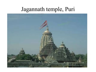 Jagannath temple, Puri
 