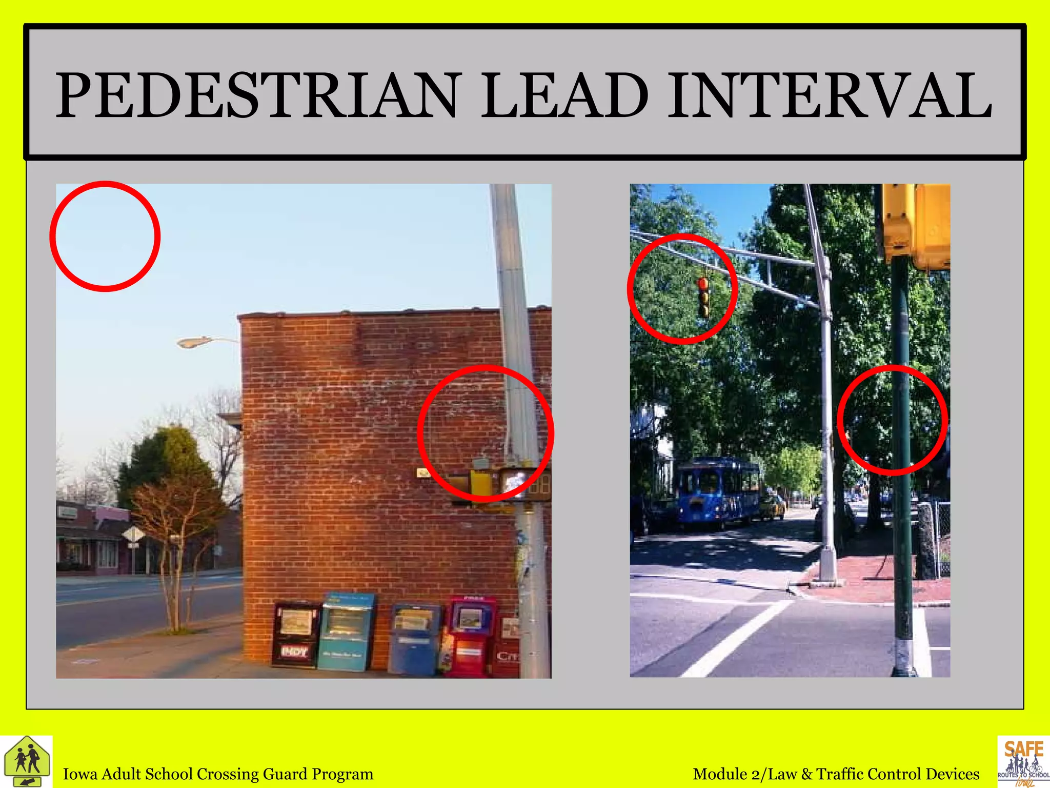 PEDESTRIAN LEAD INTERVAL 