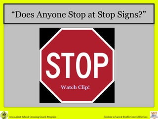 “ Does Anyone Stop at Stop Signs?” Watch Clip! 