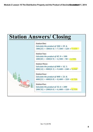 Module 2 Lesson 10 The Distributive Property and the Product of Decimals.notebook 
8 
December 11, 2014 
Station Answers/ Closing 
Nov 17­2: 
29 PM 
 