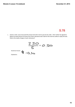 Module 2 Lesson 15.notebook 
November 21, 2014 
15 
S.78 
 