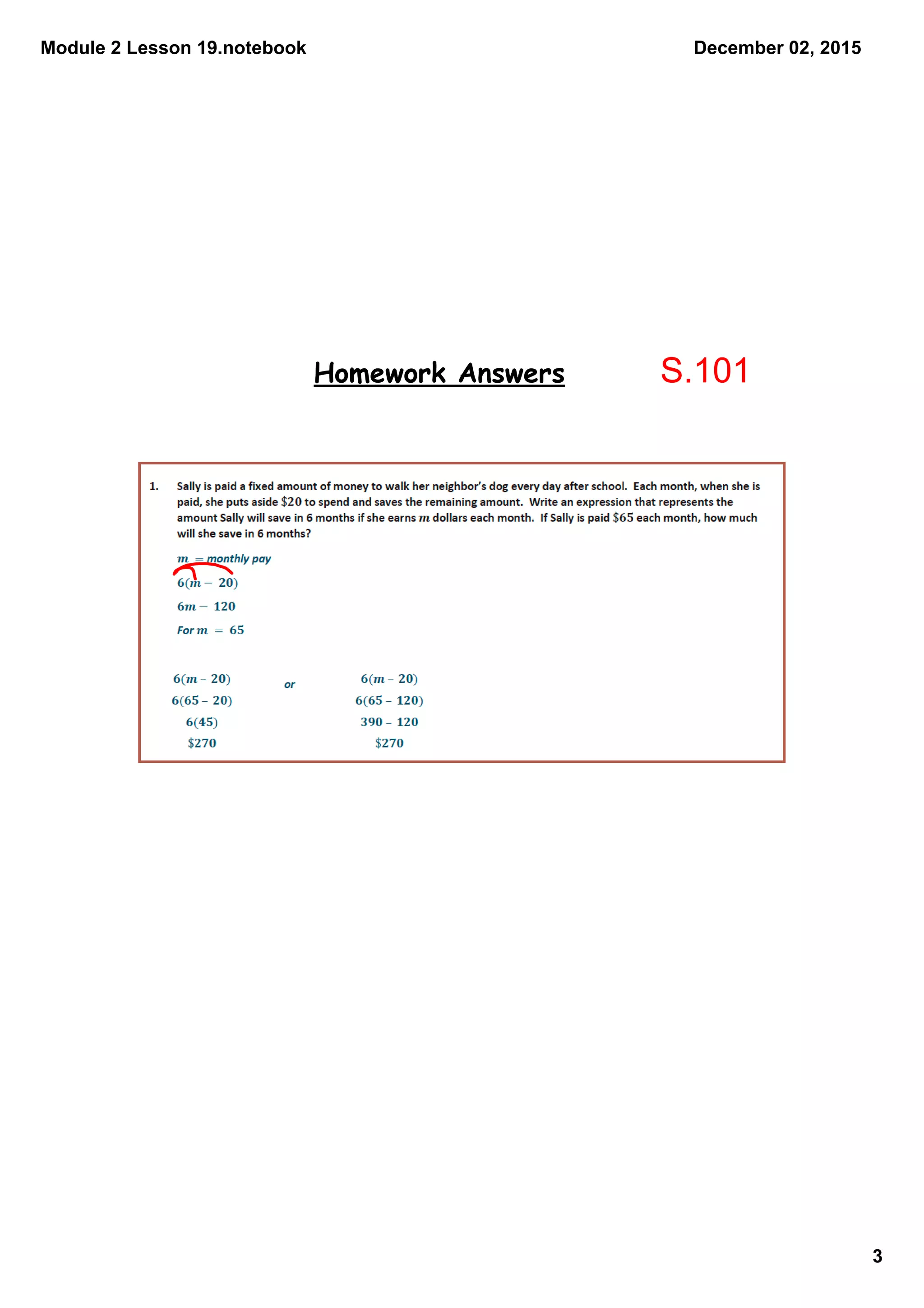 Module 2 Lesson 19.notebook
3
December 02, 2015
Homework Answers S.101
 