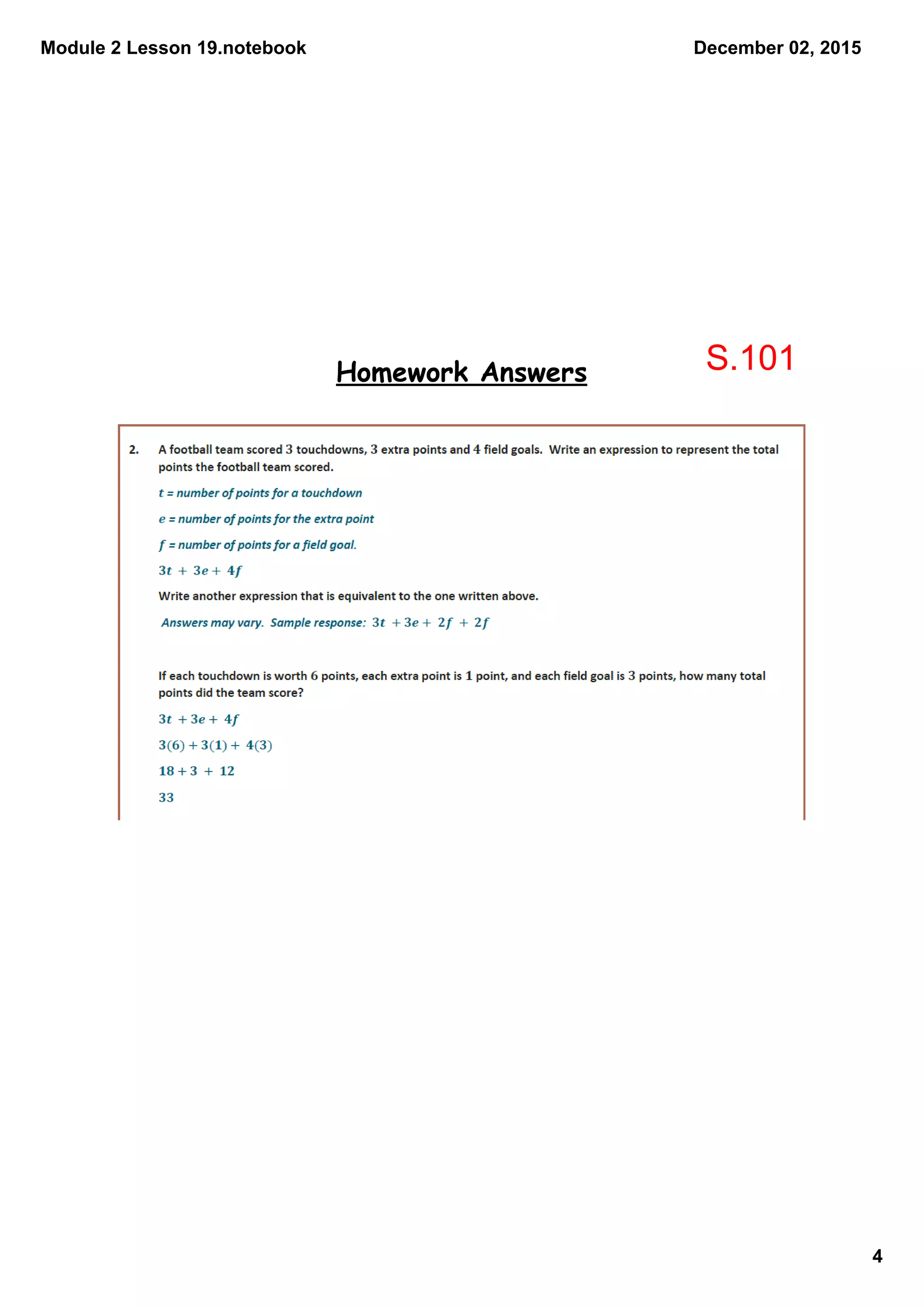Module 2 Lesson 19.notebook
4
December 02, 2015
Homework Answers S.101
 