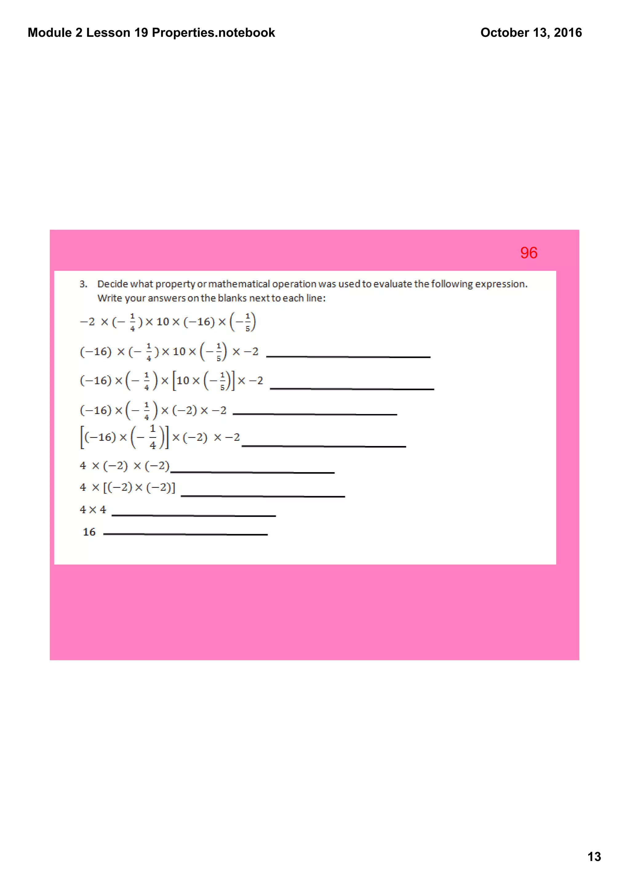 Module 2 Lesson 19 Properties.notebook
13
October 13, 2016
96
 