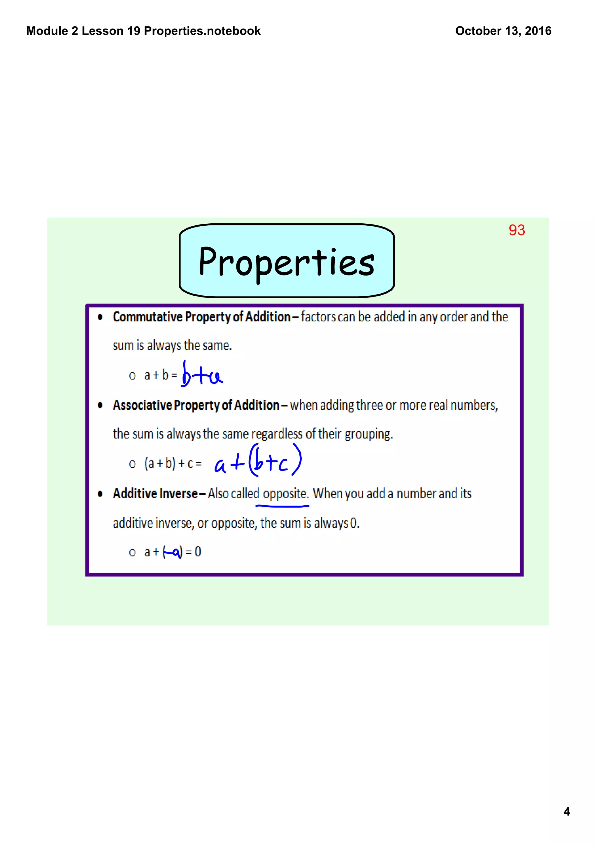 Module 2 Lesson 19 Properties.notebook
4
October 13, 2016
Properties
93
 