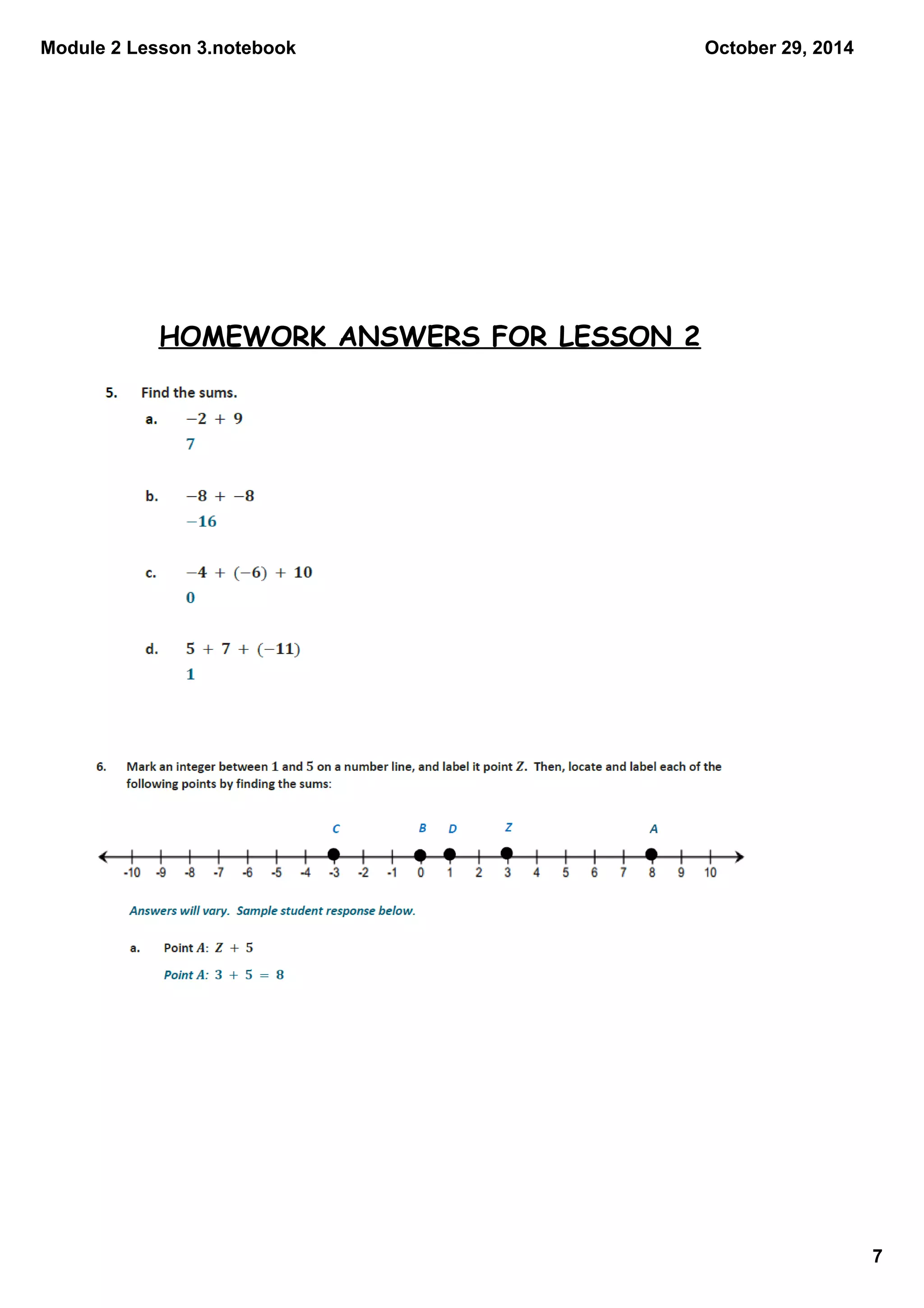 Module 2 Lesson 3.notebook
7
October 29, 2014
HOMEWORK ANSWERS FOR LESSON 2