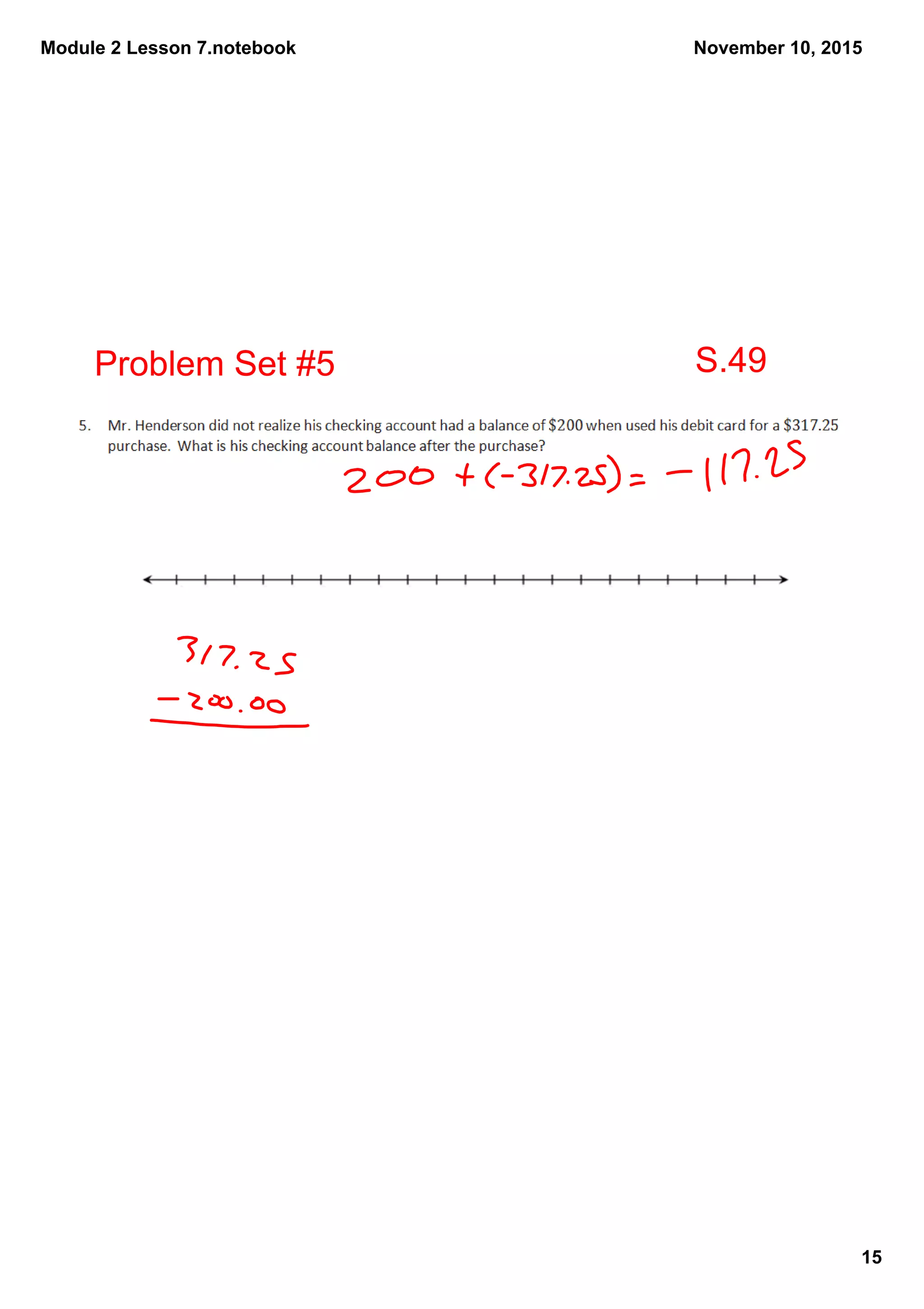 Module 2 Lesson 7.notebook
15
November 10, 2015
Problem Set #5 S.49
 