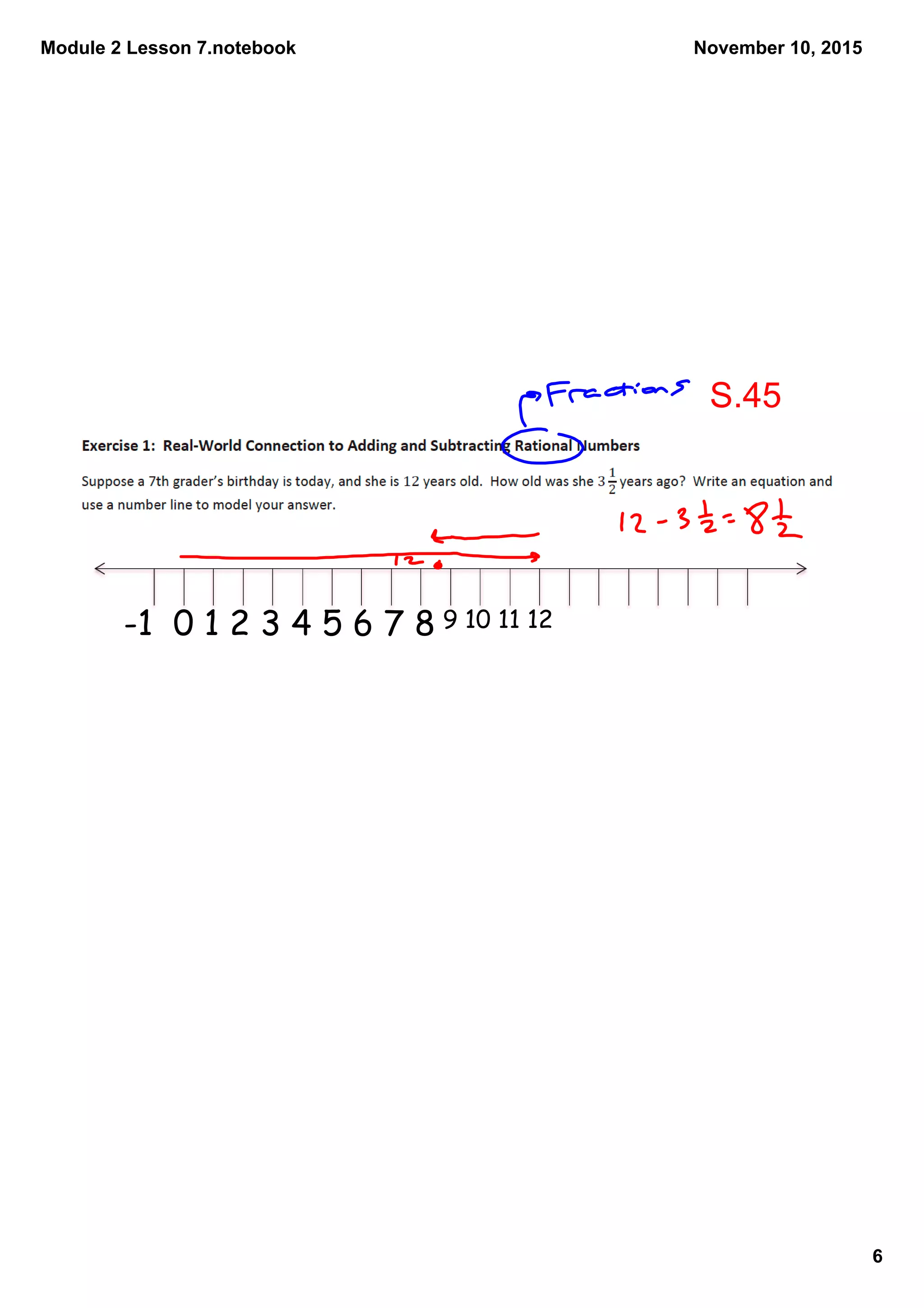 Module 2 Lesson 7.notebook
6
November 10, 2015
-1 0 1 2 3 4 5 6 7 8 9 10 11 12
S.45
 