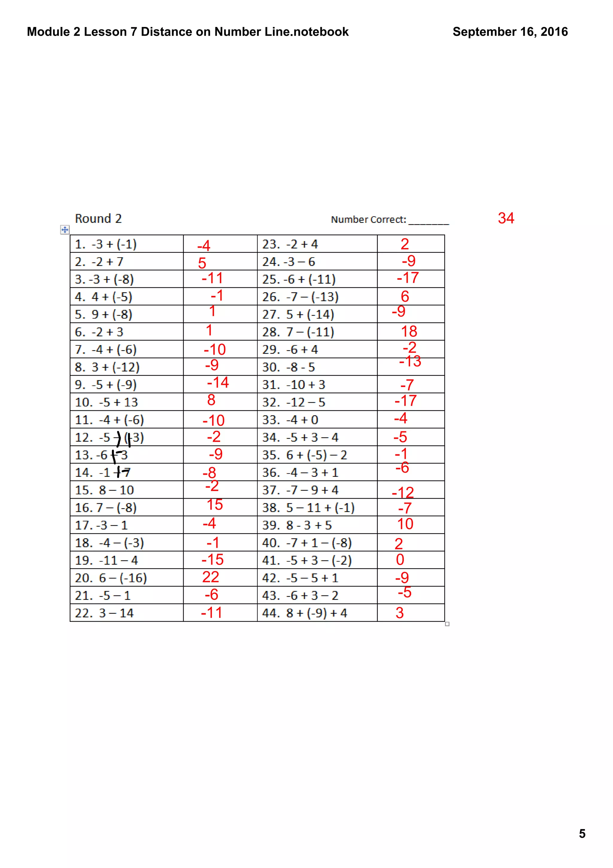 Module 2 Lesson 7 Distance on Number Line.notebook
5
September 16, 2016
34
4
5
11
1
1
1
10
9
14
8
10
2
9
8
2
15
4
1
15
22
6
11
2
9
17
6
9
18
2
13
7
17
4
5
1
6
12
7
10
2
0
9
5
3