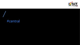 #central
 