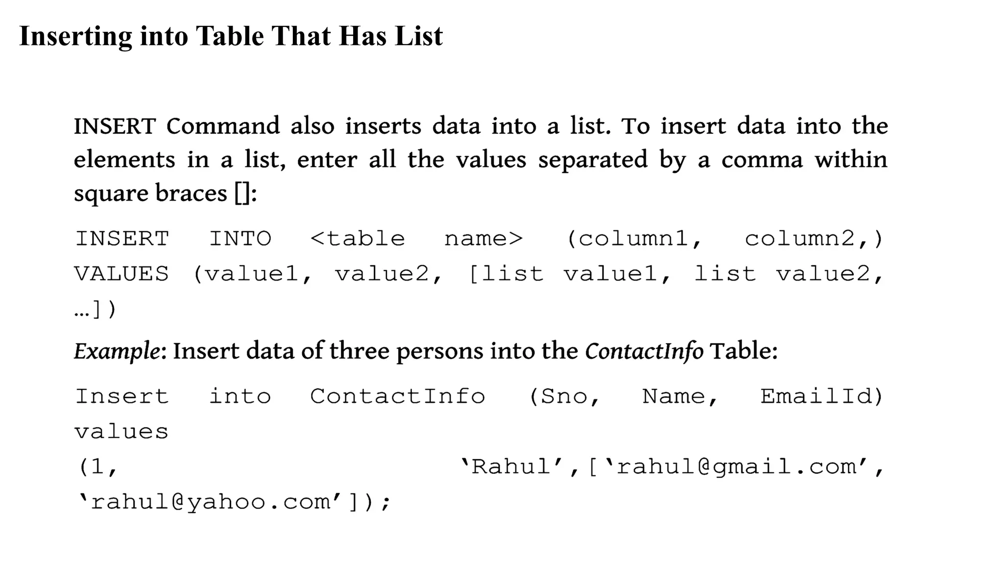 Inserting into Table That Has List 