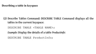 Describing a table in keyspace
 