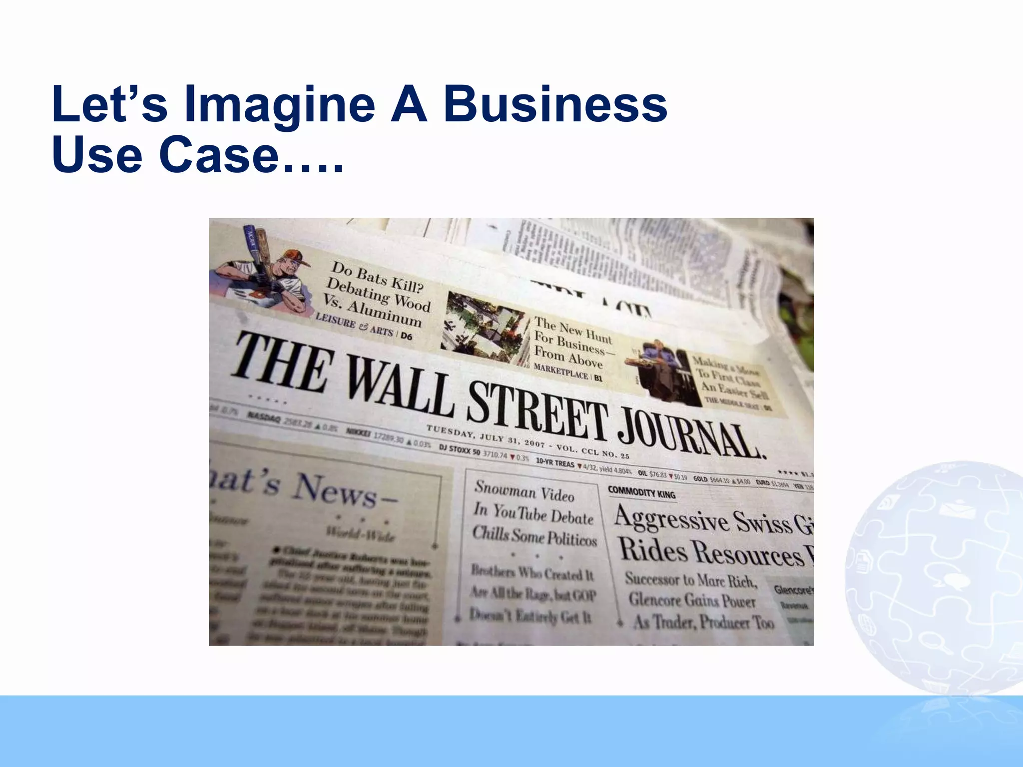 Let’s Imagine A Business
Use Case….




                                                                         31



             Copyright © 2011, SAS Institute Inc. All rights reserved.
 
