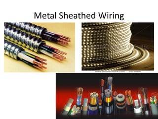 Dr.M.Srinivasan, NETS NIT 32
Metal Sheathed Wiring
 