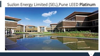 51
Suzlon Energy Limited (SEL),Pune LEED Platinum
 