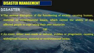 63
DISASTER MANAGEMENT
 