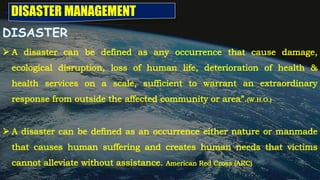 64
DISASTER MANAGEMENT
 