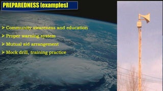 71
PREPAREDNESS [examples]
 