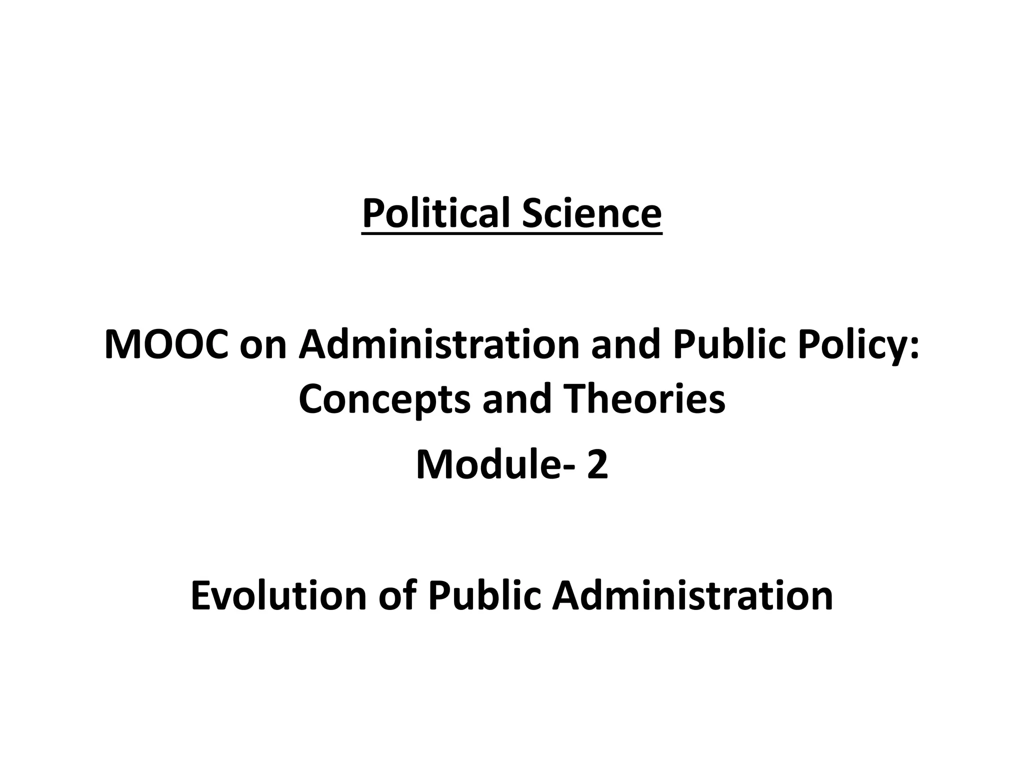 Evolution of Public Administration in Indian Context | PPTX