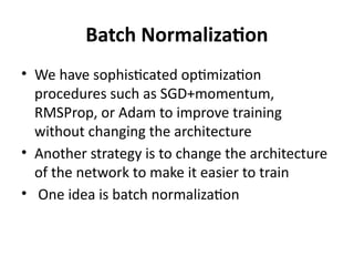 deep learning batch normalization topic presentation MCA III | PPTX