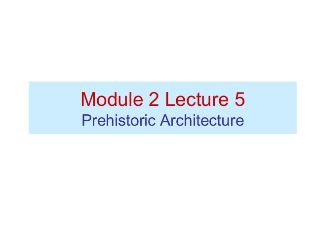 Module 2 prehistory slideshare