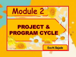 Module 2 Project & Program Management Cycle.pptx